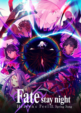 Fate/Stay Night: Heaven'S Feel - Iii. Khúc Xuân Ca