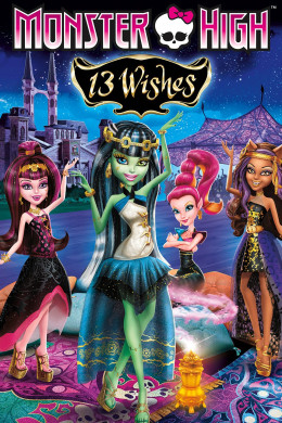 Monster High: 13 Wishes