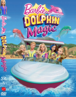 Barbie: Dolphin Magic 2017