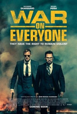 War on Everyone​ 2016