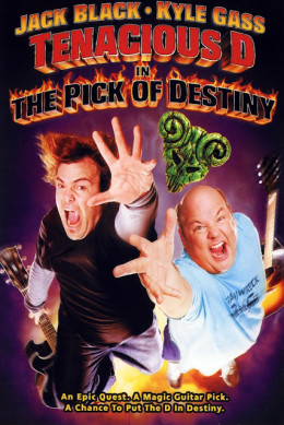 Tenacious D in The Pick of Destiny 2006