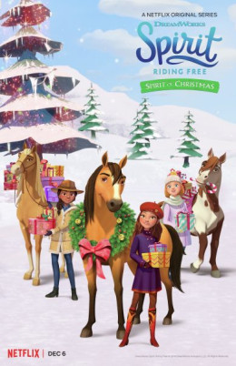 Spirit Riding Free: Spirit of Christmas 2019