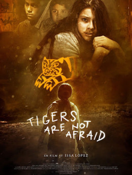 Tigers Are Not Afraid 2017