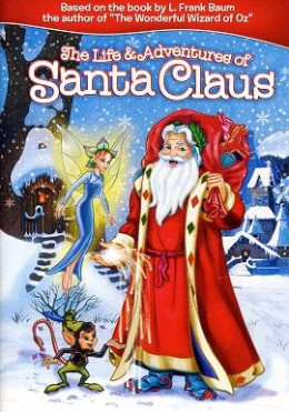 The Life & Adventures Of Santa Claus