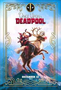 Once Upon A Deadpool 2018