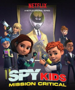 Spy Kids: Mission Critical 2018