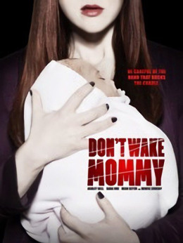 Don't Wake Mommy 2015