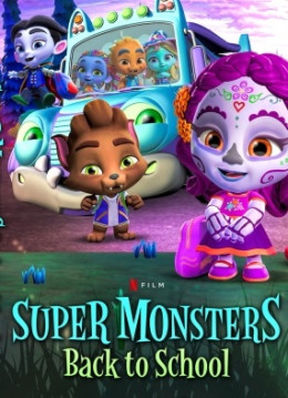 Super Monsters: Back to School 2019