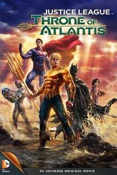 Justice League Throne of Atlantis 2015