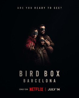 Bird Box: Barcelona