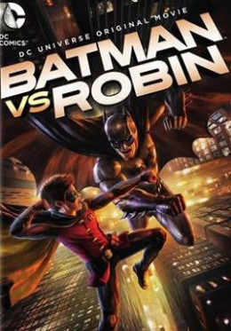 Batman Vs. Robin 2015