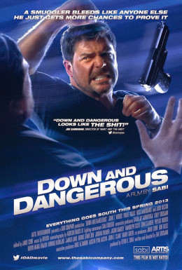 Down and Dangerous