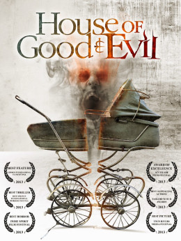 House of Good and Evil 2013