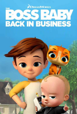 The Boss Baby: Back in Business (Season 1) 2018