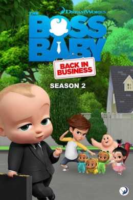 The Boss Baby: Back in Business (Season 2) 2018