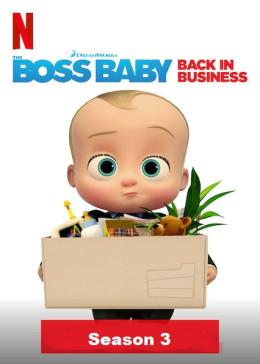 The Boss Baby: Back in Business (Season 3)