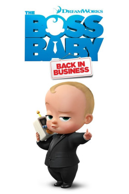 The Boss Baby: Back in Business (Season 4) 2020