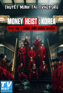 Money Heist: Korea