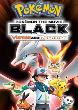 Pokémon Movie 14 Black: Victini and Reshiram 2011