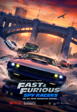 Fast & Furious: Spy Racers 2019