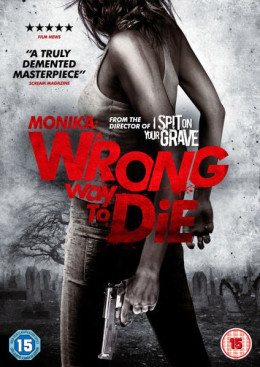 Wrong Way to Die