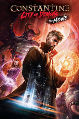 Constantine City of Demons: The Movie