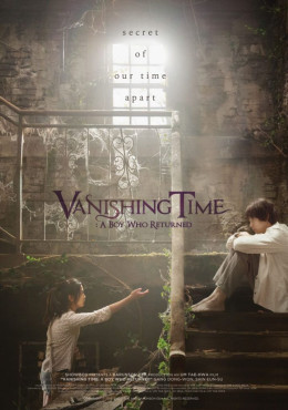 Vanishing Time: A boy Who Returned