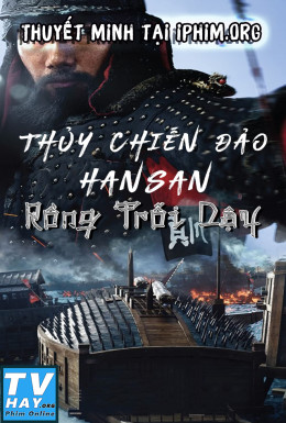 Thủy Chiến Đảo Hansan: Rồng Trỗi Dậy