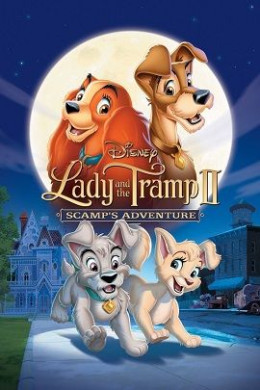 Lady And The Tramp II Scamps Adventure 2001