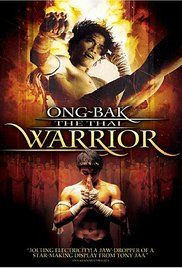 Ong Bak: The Thai Warrior 2003