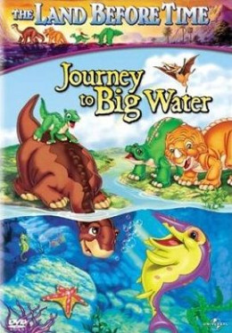 The Land Before Time IX: Journey to the Big Water 2002