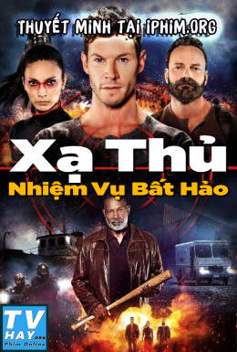 Xạ Thủ: Nhiệm Vụ Bất Hảo