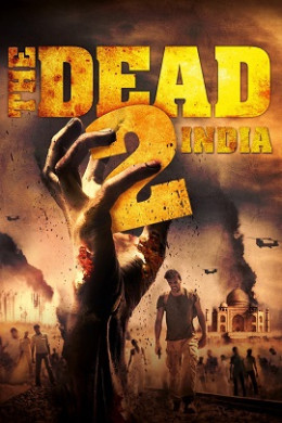 The Dead 2: India