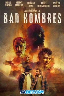 Bad Hombres 2024