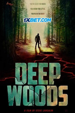 Deep Woods