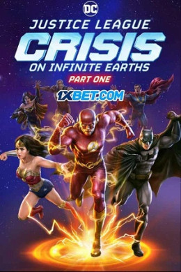 Justice League: Crisis on Infinite Earths - Part One 2024