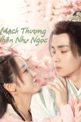 Mạch Thượng Nhân Như Ngọc