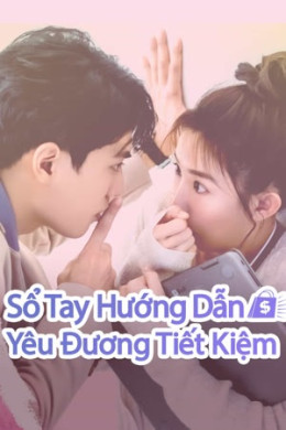 Sổ Tay Hướng Dẫn Yêu Đương Tiết Kiệm