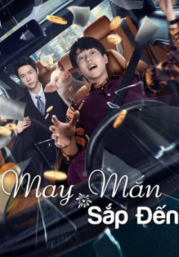 May Mắn Sắp Đến